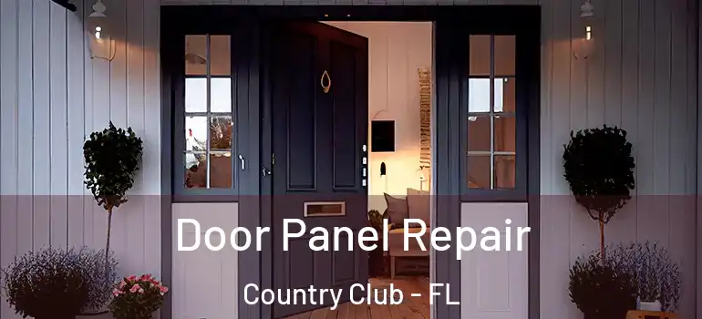  Door Panel Repair Country Club - FL