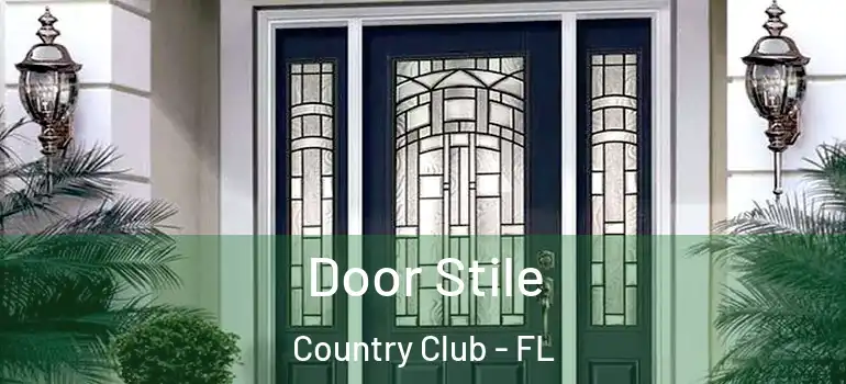  Door Stile Country Club - FL
