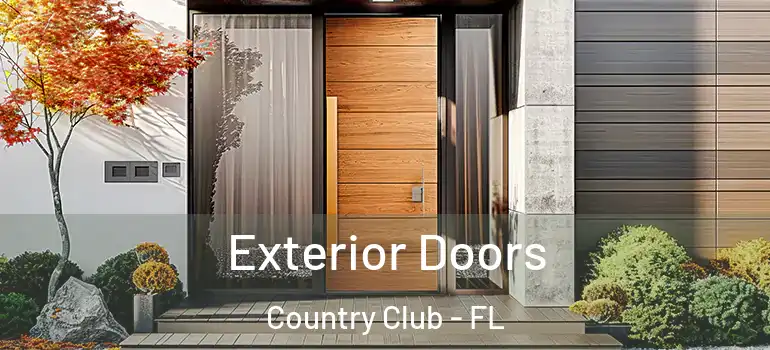  Exterior Doors Country Club - FL