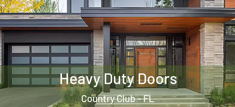  Heavy Duty Doors Country Club - FL