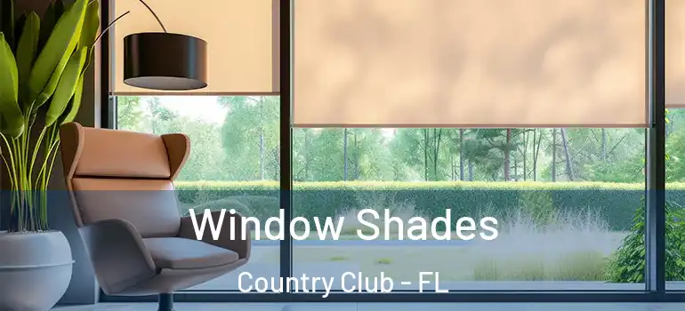  Window Shades Country Club - FL